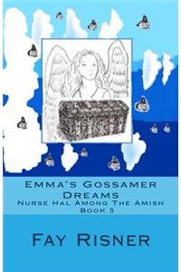 Emma's Gossamer Dreams