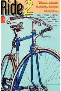 Ride 2: More Short Fiction about Bicycles