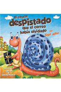 El Caracol Despistado Que la Correo Habia Olvidado