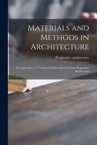 Materials and Methods in Architecture