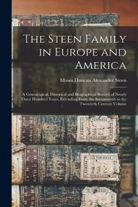 Steen Family in Europe and America