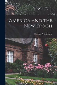 America and the new Epoch