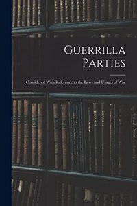 Guerrilla Parties