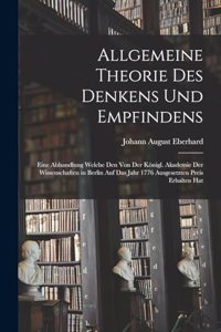 Allgemeine Theorie Des Denkens Und Empfindens