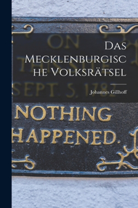 Das Mecklenburgische Volksrätsel
