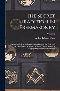 Secret Tradition in Freemasonry