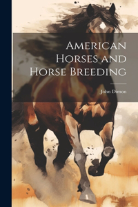 American Horses and Horse Breeding