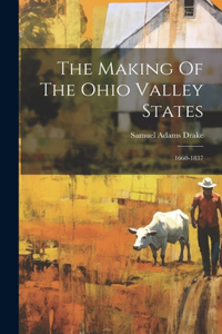 Making Of The Ohio Valley States