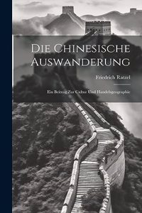 Die Chinesische Auswanderung