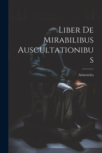 Liber De Mirabilibus Auscultationibus