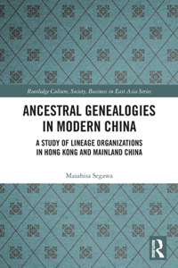 Ancestral Genealogies in Modern China