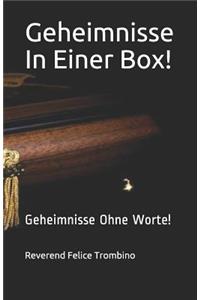 Geheimnisse In Einer Box!