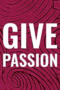 Give Passion