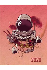 2020: Funny Astronaut eating ramen in space on a 8.5 x 11 inches cover. This January to December planner includes weekly and monthly calendar layouts, not