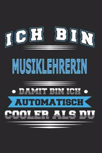Ich bin Musiklehrerin Damit bin ich automatisch cooler als du