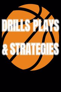 Basketball Drills Plays & Strategies