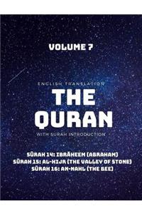 The Quran - English Translation with Surah Introduction - Volume 7