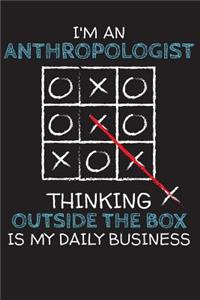 I'm an ANTHROPOLOGIST