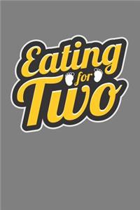 Eating For Two