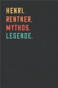 Henri. Rentner. Mythos. Legende.