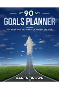 My 90 Day Goals Planner