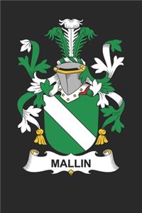 Mallin: Mallin Coat of Arms and Family Crest Notebook Journal (6 x 9 - 100 pages)