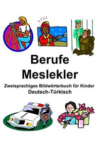 Deutsch-Türkisch Berufe/Meslekler Zweisprachiges Bildwörterbuch für Kinder