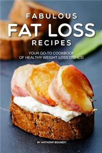 Fabulous Fat Loss Recipes