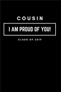 Cousin I Am Proud of You Class of 2019