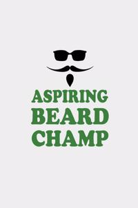 Aspiring Beard Champ