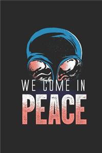 We Come in Peace