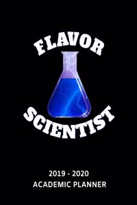 Flavor Scientist 2019 - 2020 Academic Planner