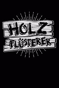 Holzflüsterer