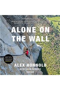 Alone on the Wall, Expanded Edition Lib/E