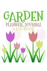 Garden Planner Journal & Log Book