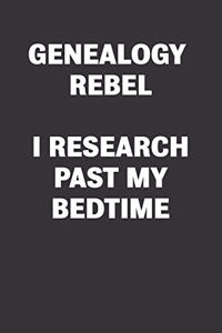 Genealogy Rebel I Research Past My Bedtime