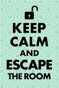 Keep Calm and Escape the Room