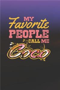 My Favorite People Call Me Coco