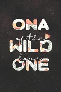 Ona Of The Wild Love One