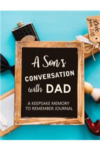 A Son's Conversation With Dad