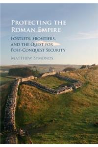 Protecting the Roman Empire