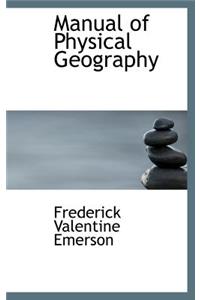 Manual of Physical Geography