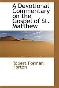 A Devotional Commentary on the Gospel of St. Matthew