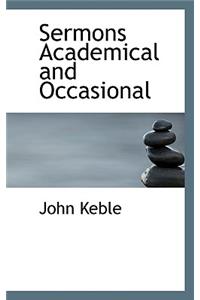 Sermons Academical and Occasional