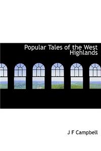 Popular Tales of the West Highlands