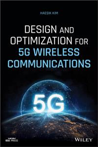 Design and Optimization for 5g Wireless Communications