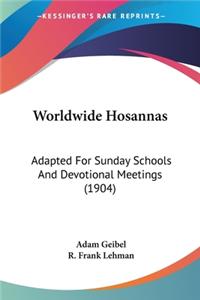 Worldwide Hosannas