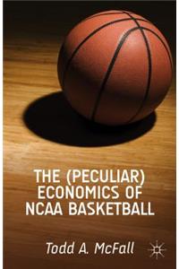 (Peculiar) Economics of NCAA Basketball