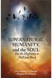 Supernatural, Humanity, and the Soul