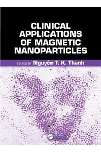 Clinical Applications of Magnetic Nanoparticles